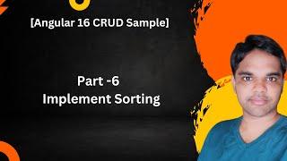 Part -6 Implement Sorting [Angular 16 CRUD Series]