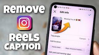 How to Remove Caption From Instagram Reels