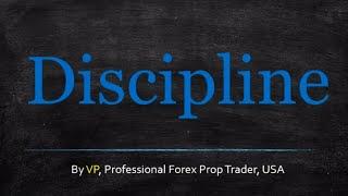 Forex Trading Discipline - You Have No Choice Here