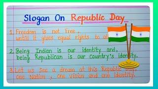 Slogan On Republic Day In English l Slogan On 26 January l Republic Day Slogan l 26 January Slogan l