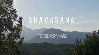 Shavasana | geführte Tiefenentspannung | 10 Minuten