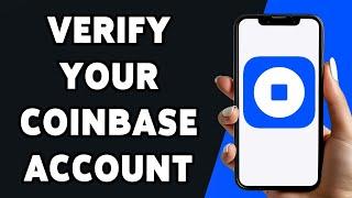 How To Verify Your Coinbase Account 2025 | Coinbase Wallet Verification Steps