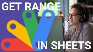 Google Apps Script: Get Range in Sheets