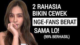 2 Rahasia Bikin Cewek Kagum Berat Sama Lo