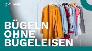 Bügeln ohne Bügeleisen