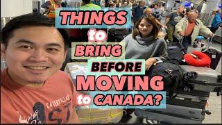 WHAT ARE THE THINGS TO BRING WITH YOU WHEN COMING TO CANADA| Buhay Canada