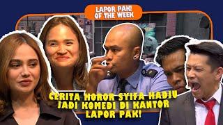 ISTRI WENDI & EDO BORNE DATANG, SYIFA HADJU DIINTEROGASI | MOMEN SERU LAPOR PAK! (18/11/24)