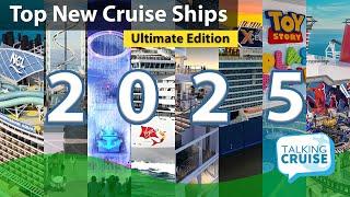 Top 8 New Cruise Ships 2025 | Ultimate Edition