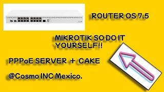 MIKROTIK PPPoE SERVER + CAKE  7 5