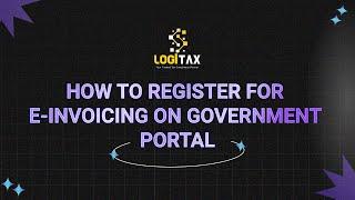 How To Register For E-Invoicing On Portal | E-Invoice Registration process| Step-by-Step process