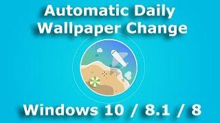 Tutorial : Dynamic Theme | Change automatically Daily Wallpaper in Windows 10 |