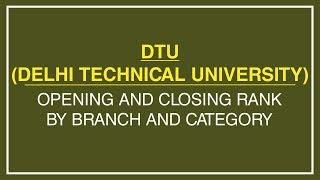 DTU | Opening and Closing Rank By BRANCH and CATEGORY