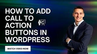 How To Add Call To Action Buttons In WordPress Without Code [Demanding Medthods]