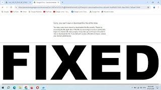 How to Fix Google Drive Show "Sorry, you can't view or download this file at this time."