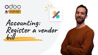 Register a vendor bill | Odoo Accounting