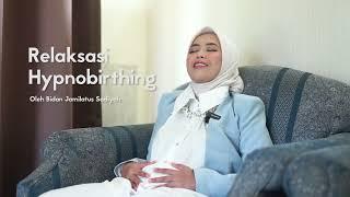 Rileksasi Hypnobirthing untuk Ibu hamil agar melahirkan nyaman dan tenang