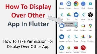 Flutter Display Over Other Apps || How To Request Permission For Display Over Other Apps In Flutter