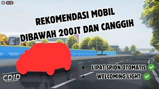 REKOMENDASI MOBIL DIBAWAH 200 JUTA DI CDID || Car Driving Indonesia Roblox #cdid #cdidroblox