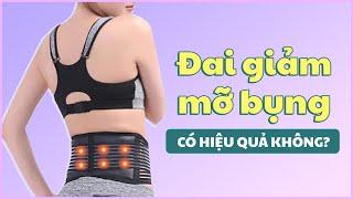 Đai giảm mỡ bụng hiệu quả không?| BS Nguyễn Khoa Bình, BV Vinmec Nha Trang