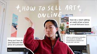 HOW TO SELL YOUR ART ONLINE (without a bunch of followers) 彡