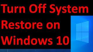 Turn off System Restore Option on Windows 10 | How to Turn Off System Protection on Windows 10?