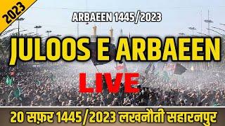 HD Live Juloos e Aza | 20 Safar 2023 | Lakhnoti Saharanpur