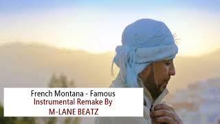French Montana - Famous (Instrumental Remake)