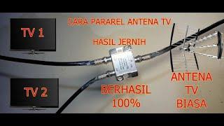 Cara Paralel Antena TV dan Supaya Tetap Jernih | Cabangin Antena untuk Set The Box (STB)