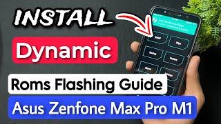 How To Install Dynamic Partition Custom Roms On Asus Zenfone Max Pro M1