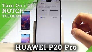 How to Disable Notch Options in HUAWEI P20 - Hide Notch |HardReset.Info