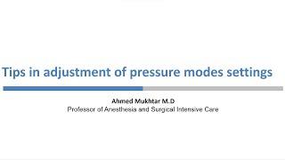 Practical tips in adjustment of setting pressure modes