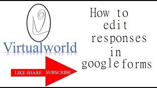 How to edit responses in google forms