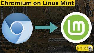 Installing Chromium on Linux Mint