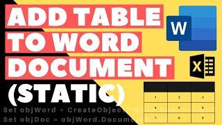 Excel VBA Macro: Create Word Document & Add Table (Static Range)
