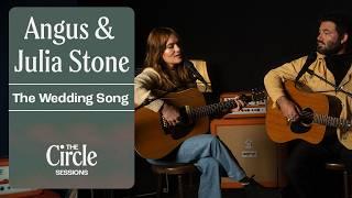 Angus & Julia Stone - Wedding Song (Live) | The Circle° Sessions