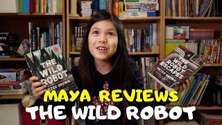 Maya reviews The Wild Robot and its sequel by Peter Brown ️