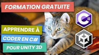 Apprendre à coder des jeux en C# pour Unity (Formation gratuite pour débutants)