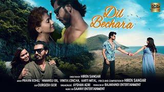 DIL BECHARA | HIREN SANGAR | AYSHAN ADRI |  SAANVI ENTERTAINMENT