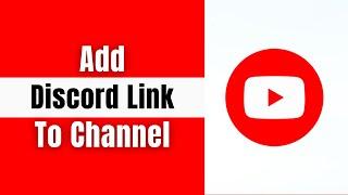 How to Add Discord Link to YouTube Channel (EASY GUIDE)