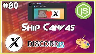 [NEW] HOW TO MAKE A SHIP COMMAND USING CANVAS | DISCORD.JS | #80