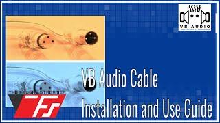 VB Audio Cable Installation and Use Guide