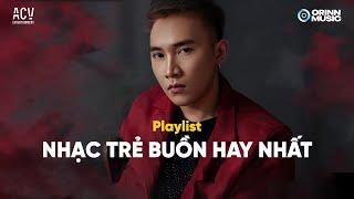 Hoa Nở Bên Đường, Nếu Em Còn Tồn Tại, Tình Yêu Có Tồn Tại | Playlist Nhạc Trẻ Ballad Buồn Hay Nhất