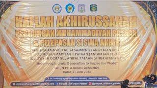 HAFLAH AKHIRUSSANAH PERGURUAN MUHAMMADIYAH PATAAN SAMBENG LAMONGAN