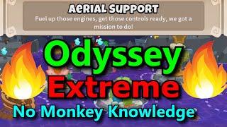 BTD6 Odyssey EXTREME ModeNo Monkey Knowledge || Aerial Support