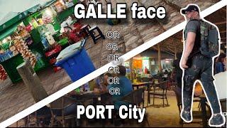 PORT CITY or GALLE FACE what is your PICK?