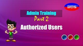 DMS POS Admin Training (Part 2): Authorized Users