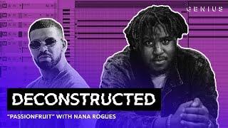 The Making Of Drake's "Passionfruit" With Nana Rogues | Deconstructed