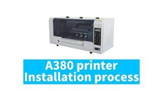 A3 DTF Printer Installation Process
