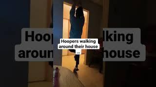 Hoopers walking around their house… ‍️ #shorts