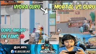 MORTAL VS HYDRA GURU IN POCHINKI I HYDRA GURU ANGRY ON FANS II G T C